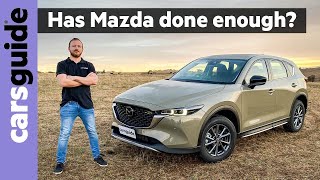2022 Mazda CX-5 review: Has the revamped SUV range changed enough to stay relevant?