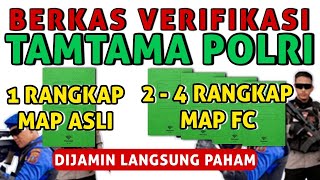 CARA VERIFIKASI BERKAS TAMTAMA POLRI