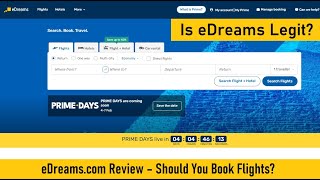 Is eDreams Legit? eDreams Review – Should You Book Flights