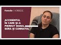 Valentina Cumatrenco vorbește despre accidentul în care și-a pierdut mama, sora și cumnatul