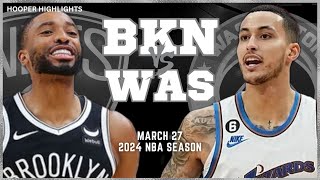 Brooklyn Nets vs Washington Wizards  Game Highlights | Mar 27 | 2024 NBA Season