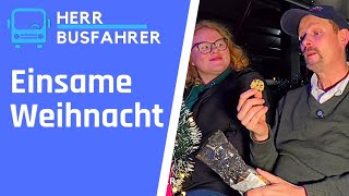 Herr Busfahrer Weihnachten 2024 | Einsame Weihnacht #herrbusfahrer