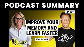 10 Things to Eat, Think, & Do to Improve Your Memory and Learn Faster | Jim Kwik