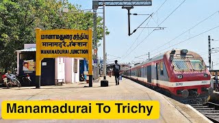 Manamadurai To Trichy Train Travel / Tamilnadu - Indian Railway / Mg traveller