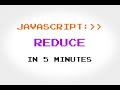 JavaScript Array Reduce in 4 Minutes