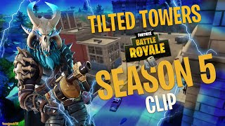 Fortnite:(CHAPTER 1 SEASON 5 )THROWBACK CLIP : Explosive days in Tilted Towers