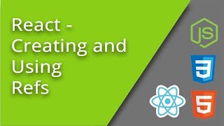 Creating and Using Refs in React - Episode 13