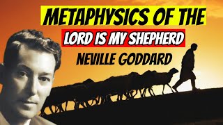 Neville Goddard Bible Study Metaphysics Of Psalm 23