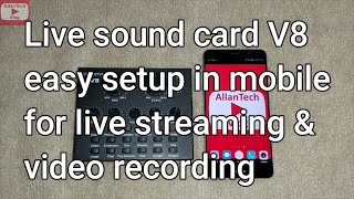 Live sound card V8 EASY SETUP in MOBILE for LIVE STREAMING|VIDEO RECORDING (TAGALOG)