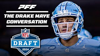 2024 NFL Draft: The Drake Maye Conversation | PFF