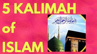 5 KALIMAH of Islam....💚💚💚