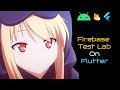 Discover How Flutter Apps Can Be Easily Tested with Firebase Test Lab