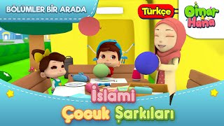 Ömer ve Hana Türkçe | İslami Çocuk Şarkıları - 2