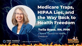 Medicare Traps, HIPAA Lies, and the Way Back to Health Freedom