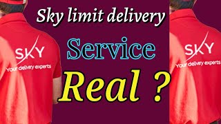 Sky limit express delievery service Real or Fake ?
