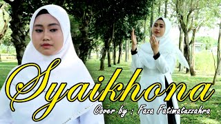 SYAIKHONA_Cover_Faza Fatimatuzzahra (Musik Video )