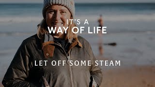 It's a Way of Life, Episode 12: Let Off Some Steam