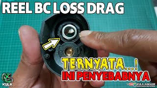 PENYEBAB REEL BC LOSS DRAG - SERVICE REEL BC - MAINTENANCE BAITCASTING REEL