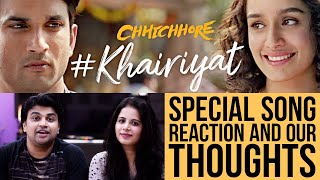 KHAIRIYAT Pucho Song Reaction | CHHICHHORE | Sushant | Shraddha | Pritam |  Amitabh B | Arijit Singh