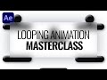 Looping Animation Masterclass - After Effects Tutorial - No Plugins.