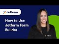 How to Use the Jotform Form Builder | Step-by-Step Tutorial (2026)
