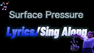 Surface Pressure - Disney's Encanto | Full Song with lyrics/Sing along | partially with movie clip