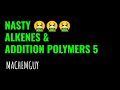 NASTY 🤮🤮🤮 A LEVEL CHEMISTRY EXAM QUESTION WALKTHROUGH - ALKENES & ADDITION POLYMERS 5