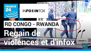 RD Congo - Rwanda : regain de violences et d'infox • FRANCE 24