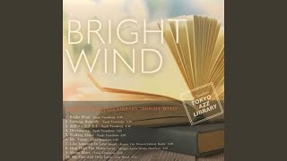 Bright Wind