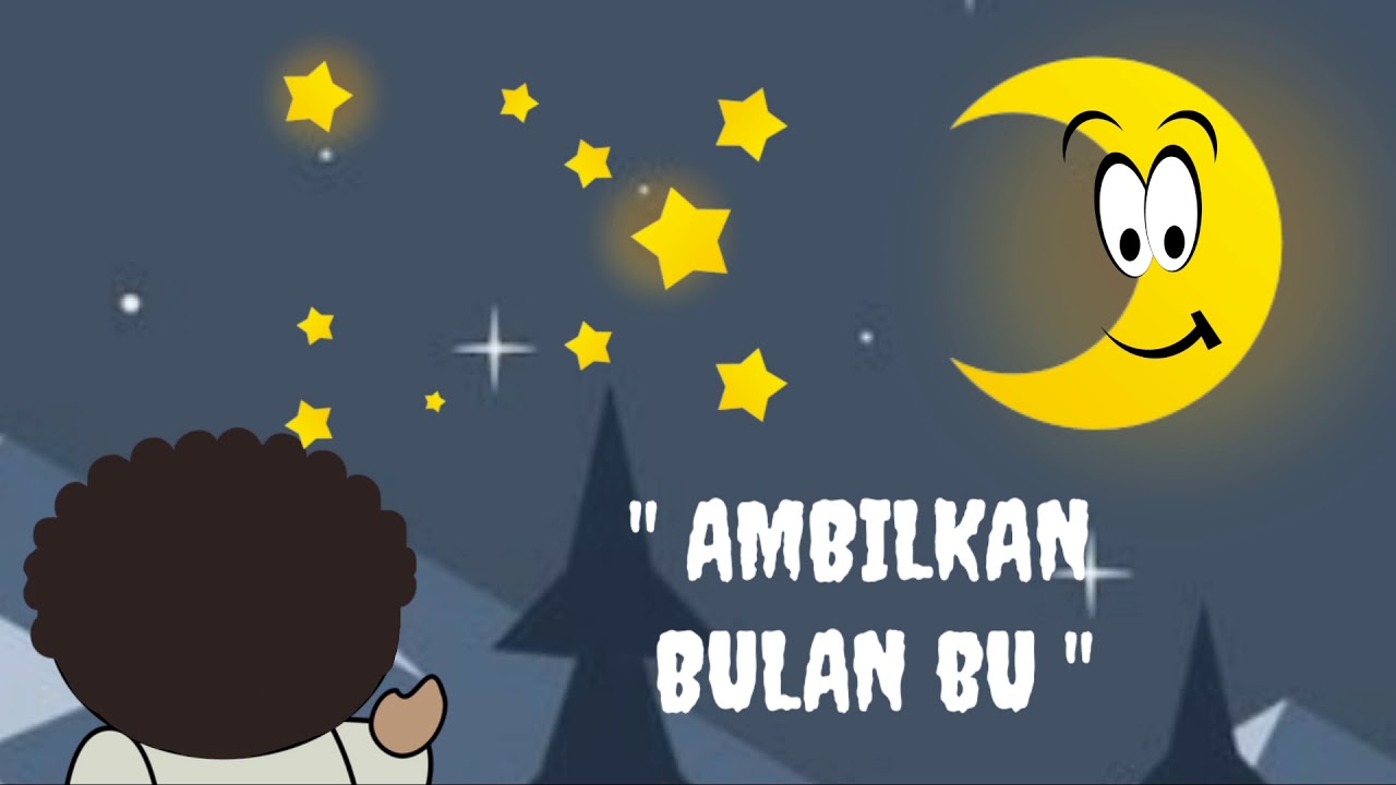 AMBILKAN BULAN BU (LIRIK) Lagu Anak Anak - YouTube