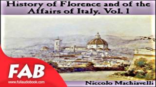 History of Florence and of the Affairs of Italy, Vol  1 Full Audiobook by Niccolò MACHIAVELLI