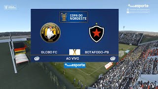 Copa do Nordeste 2022 - Globo x Botafogo PB