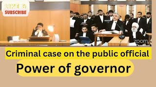 Criminal case and the Power of Governor