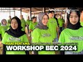 Hari Ke I - Workshop BEC 2024 