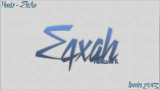 ♪ Eqxah Network - Playlist Electro Vocals & House 1 | Janvier 2013 ♫ (1080p♥)