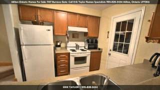 Milton Ontario Homes For Sale: 947 Burrows Gate: Call Erik Taylor Remax Specialists 905-828-3434, Mi