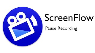 ScreenFlow Tutorial - Pause Recording