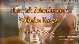 Heinrich Scheidemann, Wilhelm Karges, Fantasia in D, WV 83