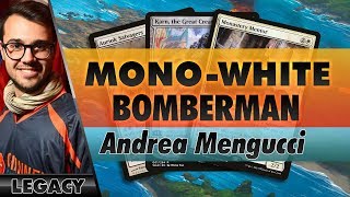 Mono-White Bomberman - Legacy | Channel Mengucci