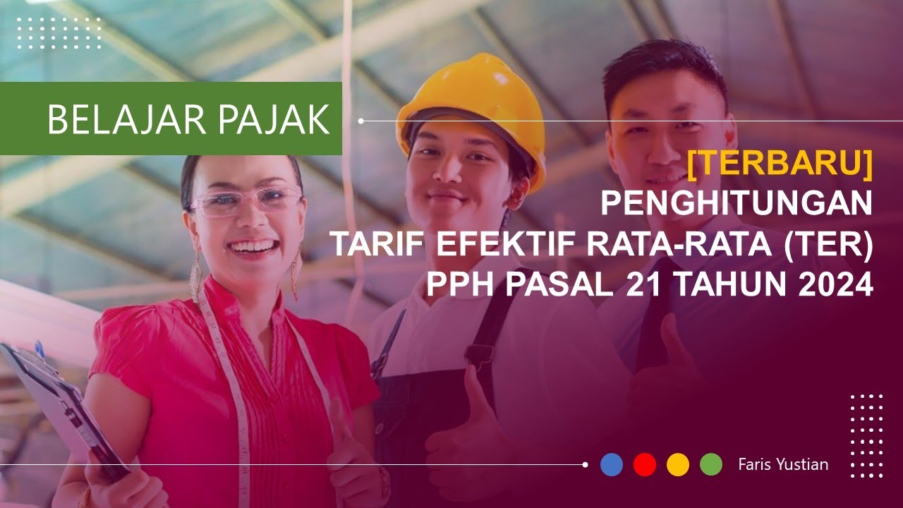 Terbaru! Simulasi Penghitungan Tarif Efektif Rata-rata (TER) PPh Pasal ...