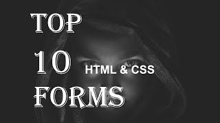 Top 10 Awesome Forms Using HTML & CSS || Responsive Login Forms