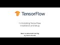 1.4 Installing TensorFlow: Installation and Setup