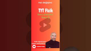 Hal değişimi soru çözümü