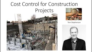 Lecture 1B Cost Control for Construction Projects