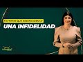 Factores que desencadenan una infidelidad