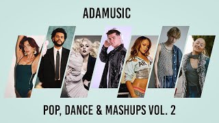 Pop & Mashups Vol. 2 | Adamusic DJ Mix