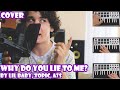 (COVER) Why Do You Lie To Me? ft. Lil Baby - Topic, A7S