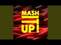 Mash It Up