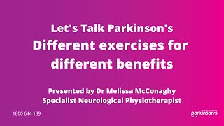 Let's Talk Parkinson's - Exploring different exercises for different benefits