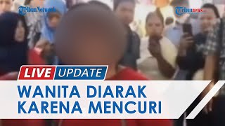 Viral Video Wanita Diarak karena Mencuri, Kepala Pasar di Medan Langsung Dicopot dari Jabatan